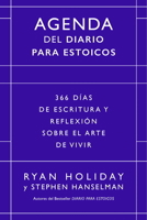 Diario Para Estoicos - Agenda. Edición Limitada (Daily Stoic Journal. Limited Edition Spanish Edition) 8410121409 Book Cover