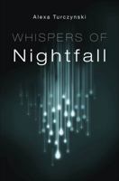 Whispers of Nightfall (Book 1) 1618623125 Book Cover