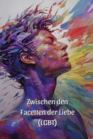 Zwischen den Facetten der Liebe (LGBT) (German Edition) 9983949350 Book Cover
