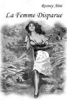 La femme disparue 1535308451 Book Cover