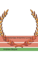 The Notonlas Antonino (Livros 1 a 3) B0C47YL453 Book Cover