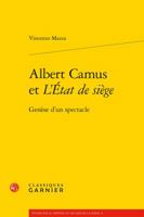 Albert Camus Et L'Etat de Siege: Genese D'Un Spectacle 2406065499 Book Cover