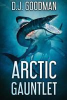 Arctic Gauntlet 1925597458 Book Cover