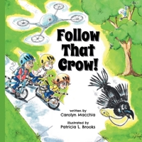 Follow That Crow! B0FNLVTZQM Book Cover