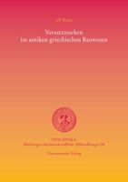 Versatzmarken Im Antiken Griechischen Bauwesen 3447068590 Book Cover
