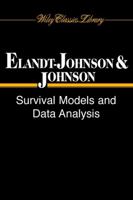 Survival Models and Data Analysis (Wiley Classics Library) 0471031747 Book Cover