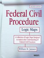 Janssen's Federal Civil Procedure Logic Maps, 2D 0314285113 Book Cover