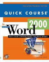 Quick Course in Microsoft Word 2000 1582780021 Book Cover