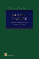Islamic Finance: Between religious norms and legal practice 1780686196 Book Cover
