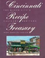 Cincinnati recipe treasury: The Queen City's culinary heritage 0821409336 Book Cover