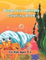 Sea Animals Coloring Book for Kids: 51 Fun and Creative Sea Animals Coloring Pages B0CSSYDDLS Book Cover