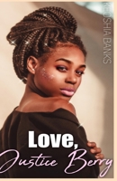 Love, Justice Berry B08KHN6FHS Book Cover