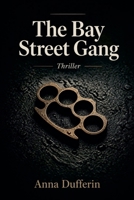 The Bay Street Gang B0HDRYYTGP Book Cover
