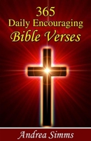 365 Daily Encouraging Bible Verses B08M8GW1ZQ Book Cover