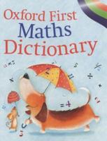 Oxford First Maths Dictionary 0199111642 Book Cover