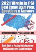 2021 Virginia PSI Real Estate Exam Prep Questions and Answers: Study Guide to Passing the Salesperson Real Estate License Exam Effortlessly B08Q71K44P Book Cover