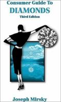 Consumer Guide To Diamonds, Third Edition 0970007418 Book Cover