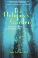 The Octopus's Garden: Hydrothermal Vents and Other Mysteries of the Deep Sea (Helix Books) 0201407701 Book Cover