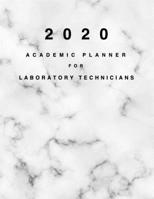 2020 Academic Planner for Laboratory Technicians: 8.5x11" 2020 Weekly And Monthly Marble Academic Calendar With Yearly Planner 1696192331 Book Cover