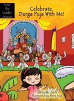 Celebrate Durga Puja With Me! 1517550076 Book Cover