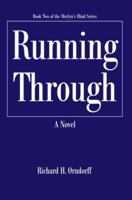 Running Through: Book Two of the Merlyn's Mind Series 0595452264 Book Cover