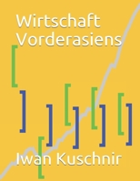 Wirtschaft Vorderasiens (Wirtschaft in Ländern) 1797770462 Book Cover