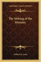 The Making of the Minister 1419142011 Book Cover