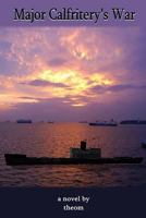 Major Calfritery's War 1530752590 Book Cover