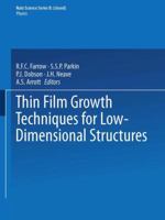 Thin Film Growth Techniques for Low-Dimensional Structures 1468491474 Book Cover