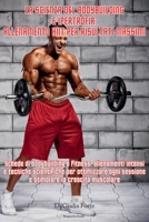 LA SCIENZA DEL BODYBUILDING E IPERTROFIA: ALLENAMENTO HIIT PER RISULTATI MASSIMI: Schede di bodybuilding e fitness, allenamenti intensi e tecniche per ... e Trasformazione") (Italian Edition) B0DSTW9227 Book Cover