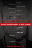 The Human Predator: A Historical Chronicle of Serial Murder and Forensic Investigation