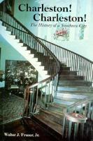 Charleston! Charleston!: The History of a Southern City 0872497976 Book Cover