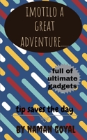 Imotilo a great adventure 1636332625 Book Cover