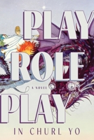 Play Role Play B0HD979XTR Book Cover