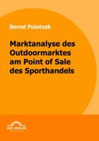 Marktanalyse Des Outdoormarktes Am Point of Sale Des Sporthandels 3868152709 Book Cover