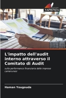 L'impatto dell'audit interno attraverso il Comitato di Audit 6206617440 Book Cover