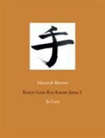 Koryu Goju Ryu Karate Jutsu 2: Ju Gata 3752891688 Book Cover