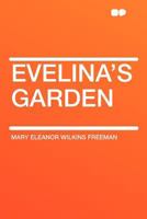 Evelina's Garden 1499275498 Book Cover