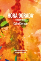 Hora Dorada/Golden Hour: Golden Hour B0CHKY19K9 Book Cover