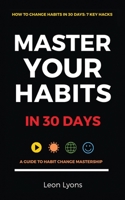 7 Best Habit Hacks in 30 days: A Guide How To Master Key Changes 1916355005 Book Cover