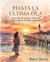 Hasta la ultima ola (Spanish Edition) B0HBVK3WP2 Book Cover