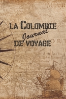 Colombie Journal de Voyage: 6x9 Carnet de voyage I Journal de voyage avec instructions, Checklists et Bucketlists, cadeau parfait pour votre s�jour en Colombie et pour chaque voyageur. 1699049831 Book Cover