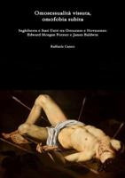 Omosessualit� vissuta, omofobia subita Inghilterra e Stati Uniti tra Ottocento e Novecento: Edward Morgan Forster e James Baldwin 1326777726 Book Cover