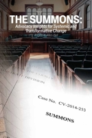 The Summons: Advocacy Insights for Systemic and Transformative Change B0DSZF6NKN Book Cover