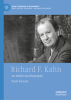 Richard F. Kahn: An Intellectual Biography (Great Thinkers in Economics) 3032091225 Book Cover