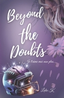Beyond the doubts: Je t'aime moi non plus... (French Edition) B0DH595CJ5 Book Cover