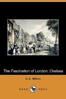 Chelsea The Fascination of London 935329066X Book Cover