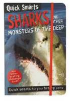 Quick Smarts: Sharks and Other Monsters of the Deep 1848793685 Book Cover