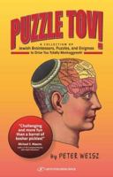 Puzzle Tov!: A Kosher Collection of Jewish Brainteasers, Puzzles, and Enigmas to Drive You Totally Mesghugenneh! 9652299219 Book Cover