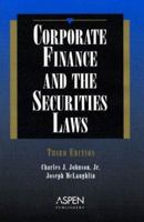 Corporate Finance and the Securities Laws 0735523320 Book Cover